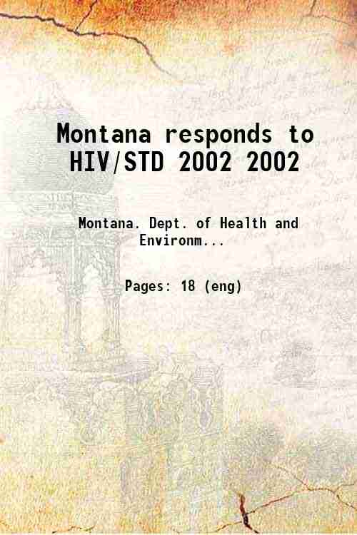 Montana responds to HIV/STD 2002 2002