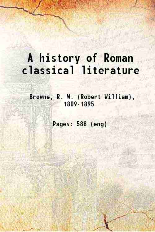 A history of Roman classical literature 