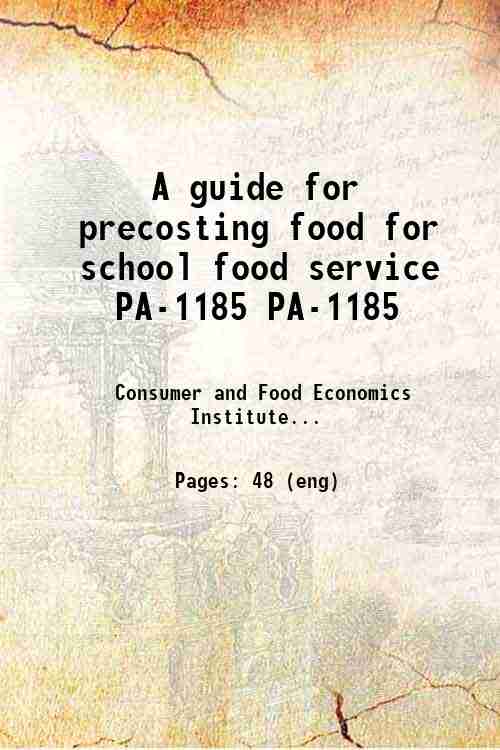 A guide for precosting food for school food service PA-1185 PA-1185