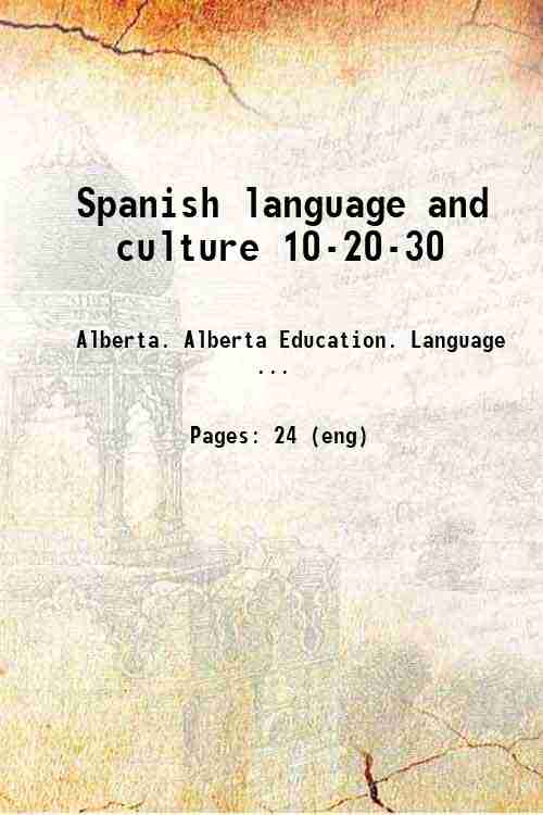 Spanish language and culture 10-20-30 