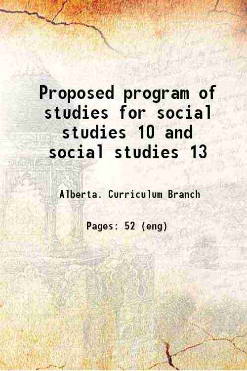 Proposed program of studies for social studies 10 and social studies 13 