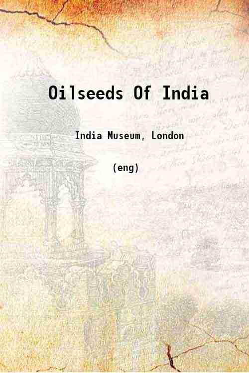 Oilseeds Of India 