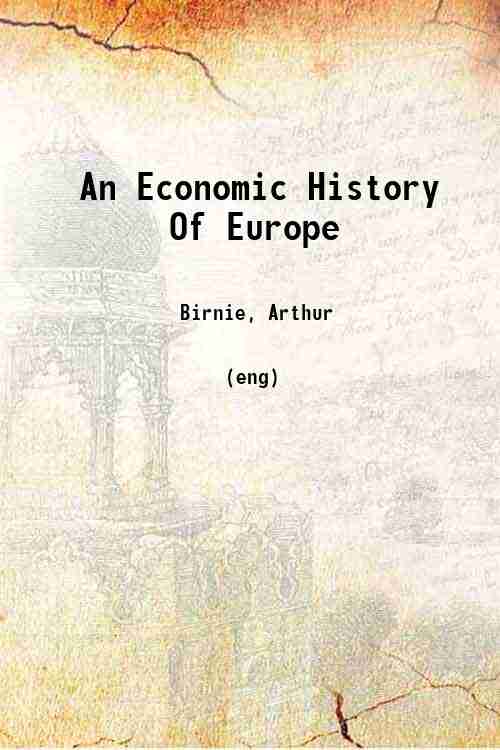 An Economic History Of Europe 