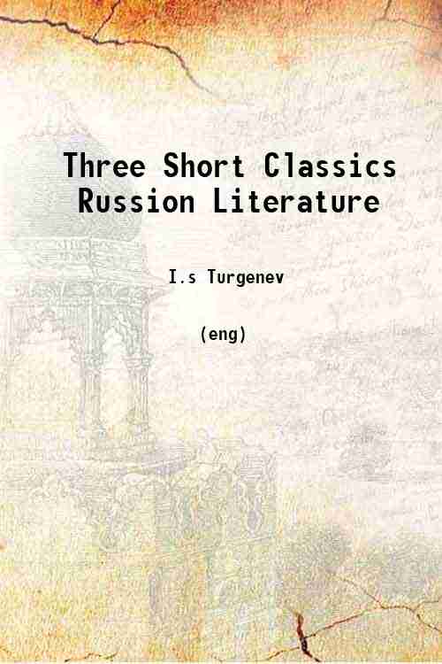 Three Short Classics Russion Literature 