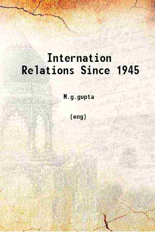 Internation Relations Since 1945 
