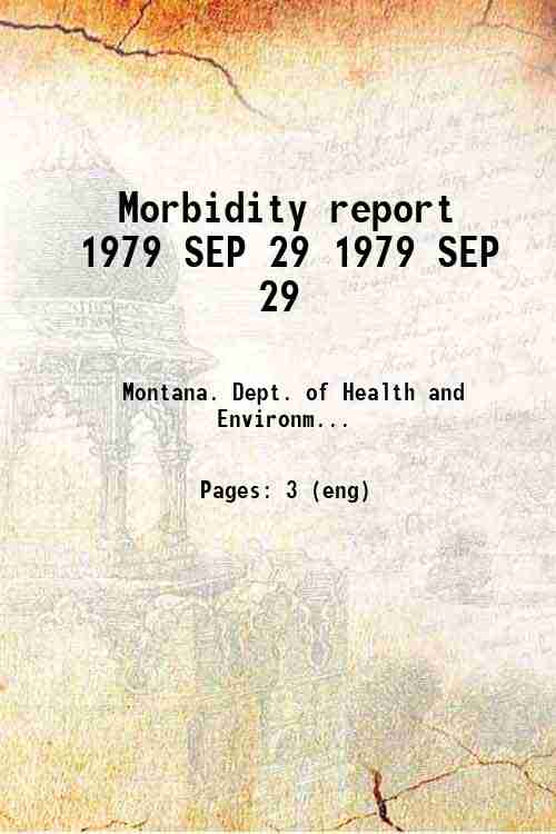 Morbidity report 1979 SEP 29 1979 SEP 29