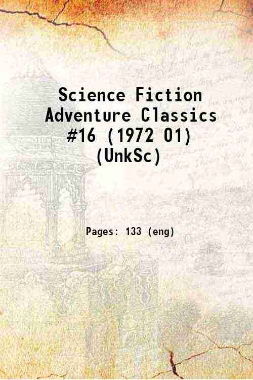 Science Fiction Adventure Classics #16 (1972 01) (UnkSc) 