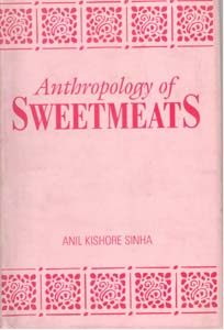 Anthropology of Sweetmeats
