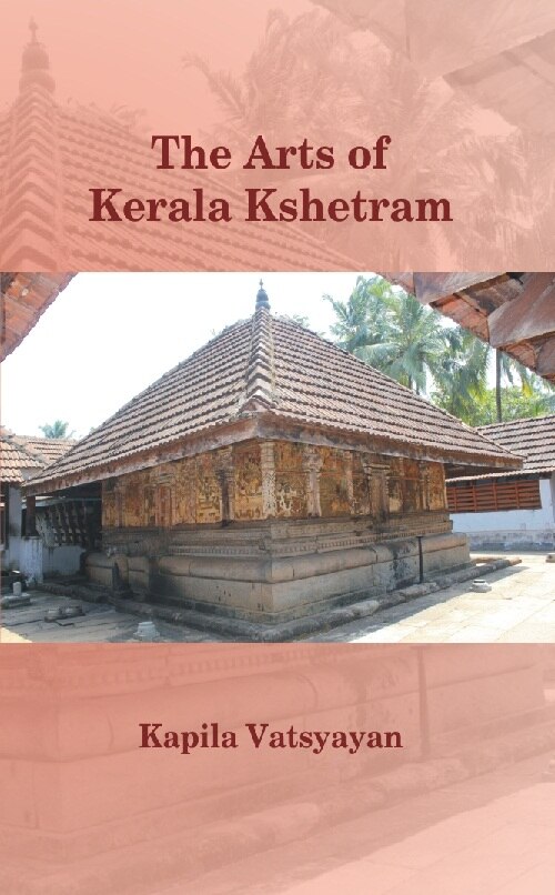 The Arts of Kerala Kshetram  