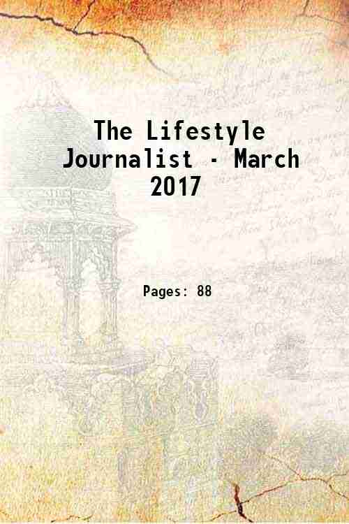 The Lifestyle Journalist - March 2017 