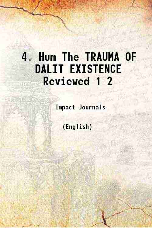 4. Hum The TRAUMA OF DALIT EXISTENCE Reviewed 1 2 