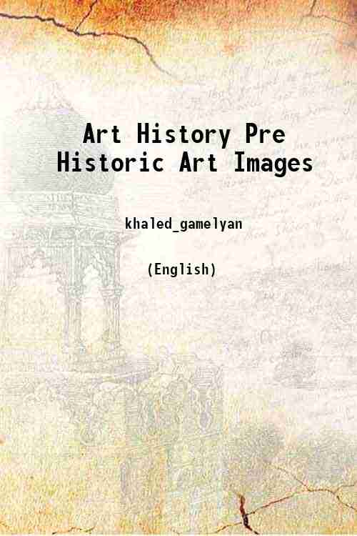 Art History Pre Historic Art Images 