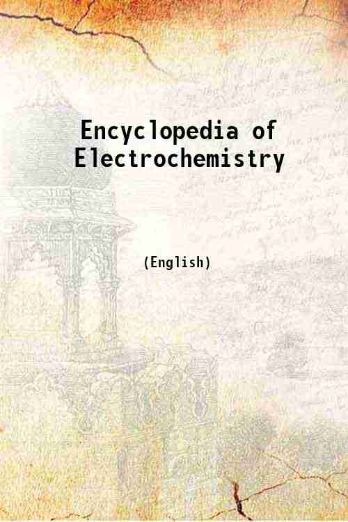Encyclopedia of Electrochemistry 