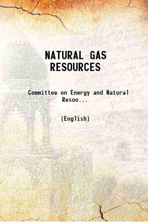 NATURAL GAS RESOURCES 