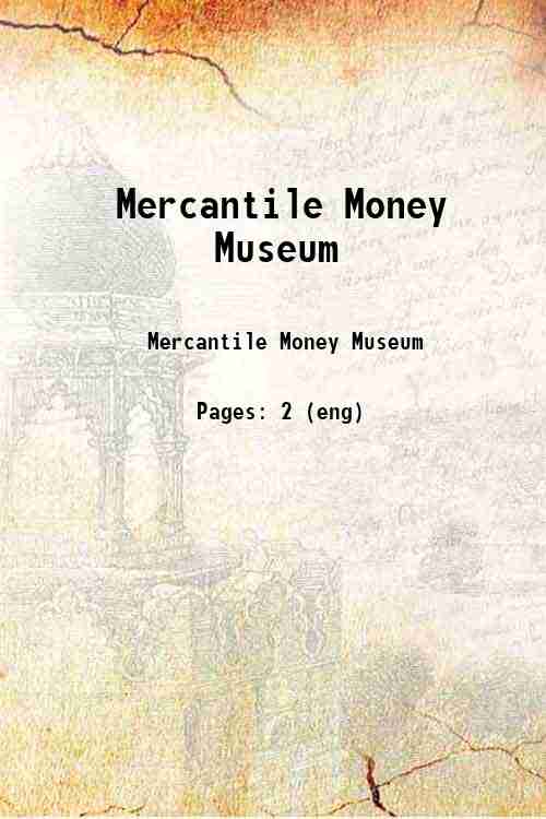 Mercantile Money Museum 