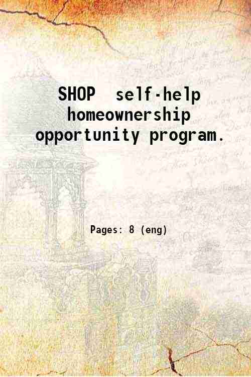 SHOP  self-help homeownership opportunity program. 