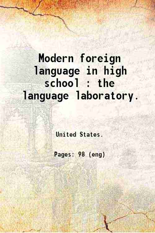 Modern foreign language in high school : the language laboratory. 