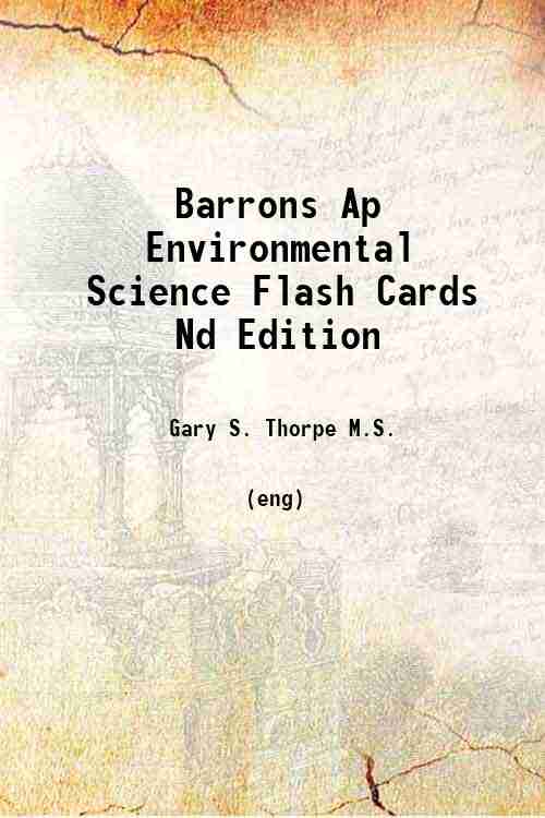 Barrons Ap Environmental Science Flash Cards Nd Edition 