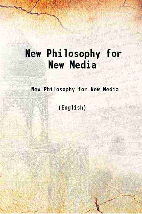 New Philosophy for New Media 