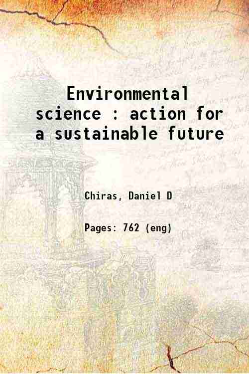 Environmental science : action for a sustainable future 