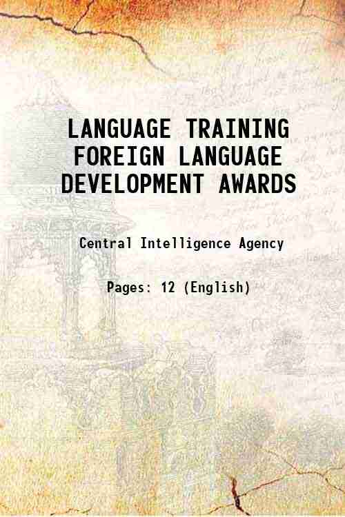 LANGUAGE TRAINING FOREIGN LANGUAGE DEVELOPMENT AWARDS 