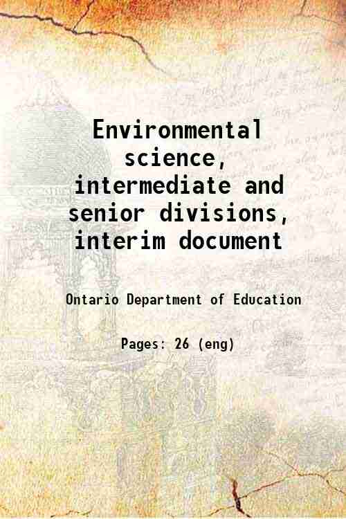 Environmental science, intermediate and senior divisions, interim document 