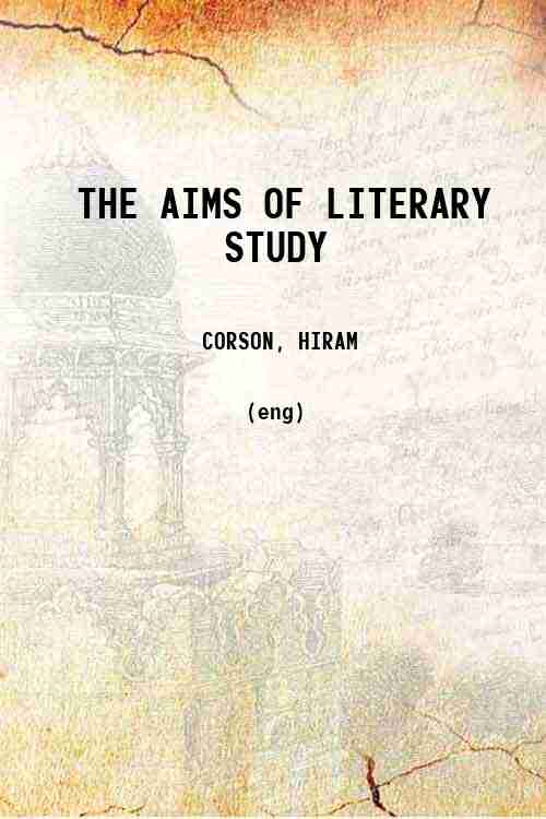 THE AIMS OF LITERARY STUDY 