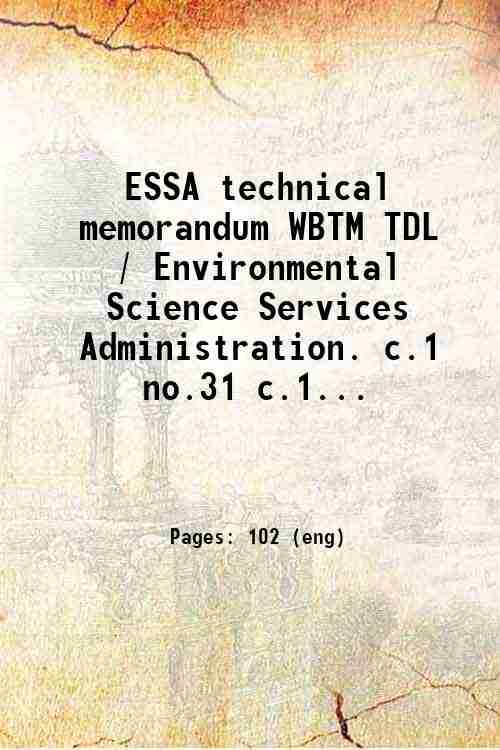 ESSA technical memorandum WBTM TDL / Environmental Science Services Administration. c.1 no.31 c.1...