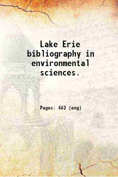 Lake Erie bibliography in environmental sciences. 