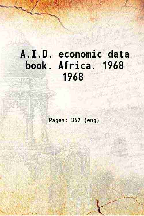 A.I.D. economic data book. Africa. 1968 1968