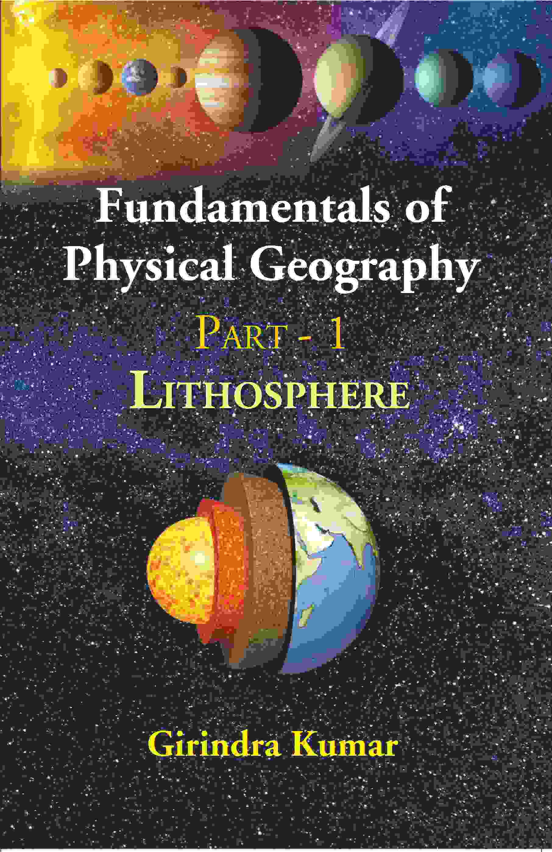 Fundamentals of Physical Geography: PART - 1 LITHOSPHERE           