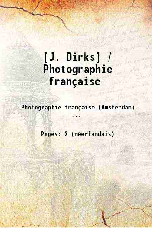 [J. Dirks] / Photographie française 