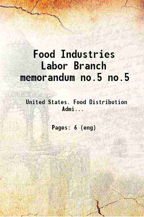 Food Industries Labor Branch memorandum no.5 no.5