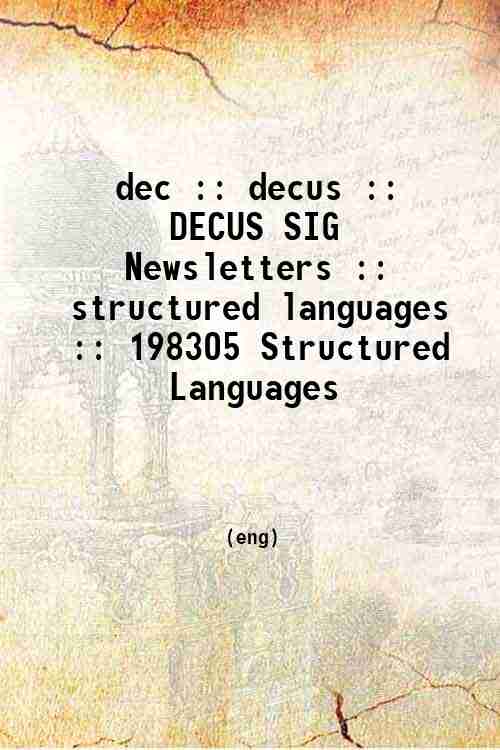 dec :: decus :: DECUS SIG Newsletters :: structured languages :: 198305 Structured Languages 