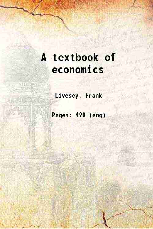 A textbook of economics 