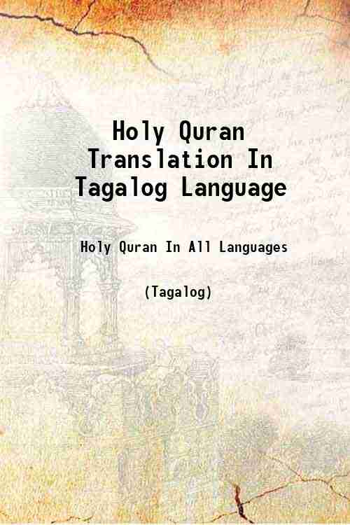 Holy Quran Translation In Tagalog Language 