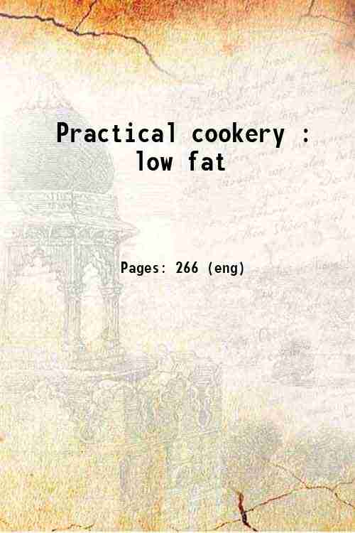 Practical cookery : low fat 