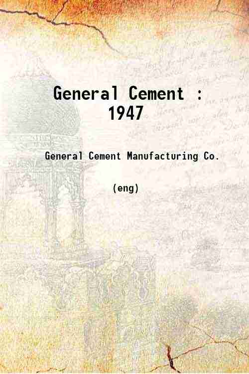 General Cement : 1947 
