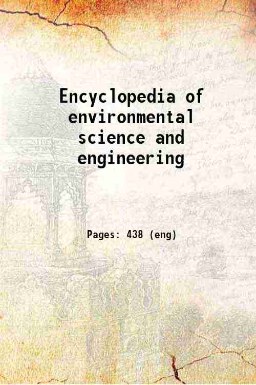 Encyclopedia of environmental science and engineering 