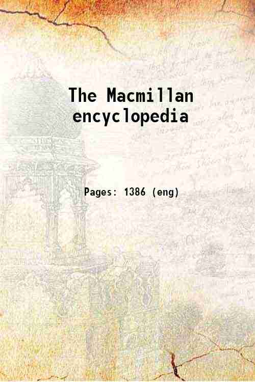 The Macmillan encyclopedia 