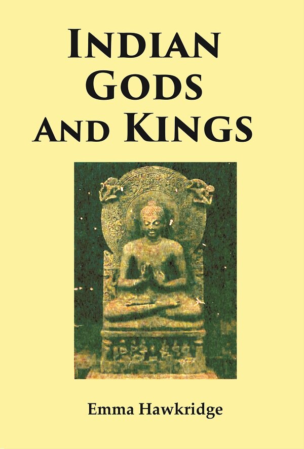 Indian Gods And Kings                           