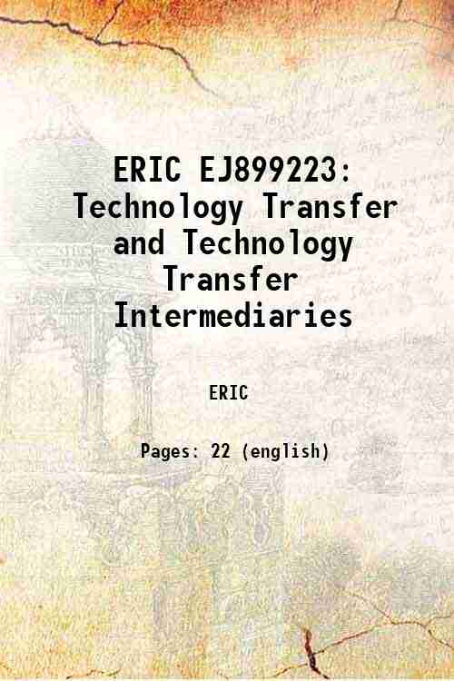 ERIC EJ899223: Technology Transfer and Technology Transfer Intermediaries 