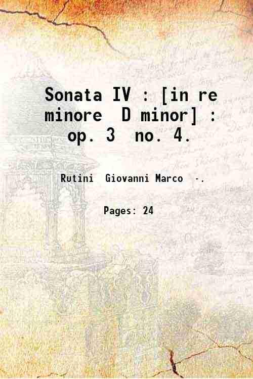 Sonata IV : [in re minore  D minor] : op. 3  no. 4. 