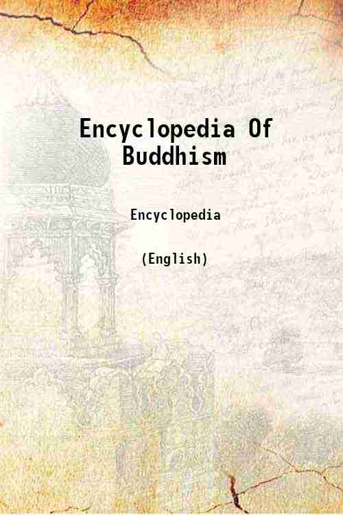 Encyclopedia Of Buddhism 